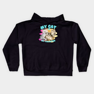 My cat is my valentine Kids Hoodie